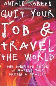 Quit Your Job & Travel the World