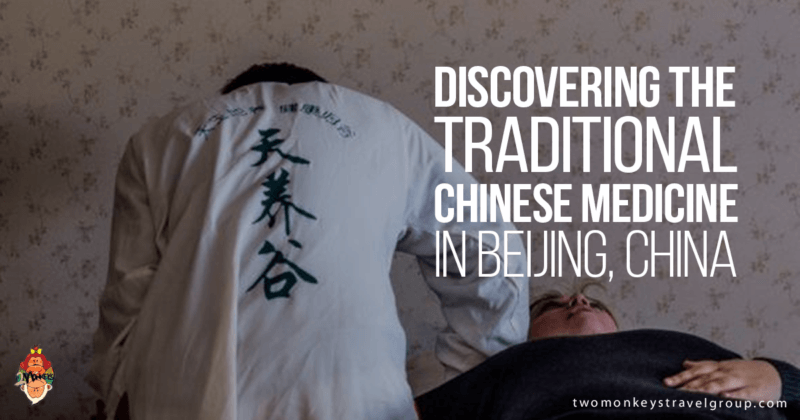 Discovering the Traditional Chinese Medicine in Beijing, China