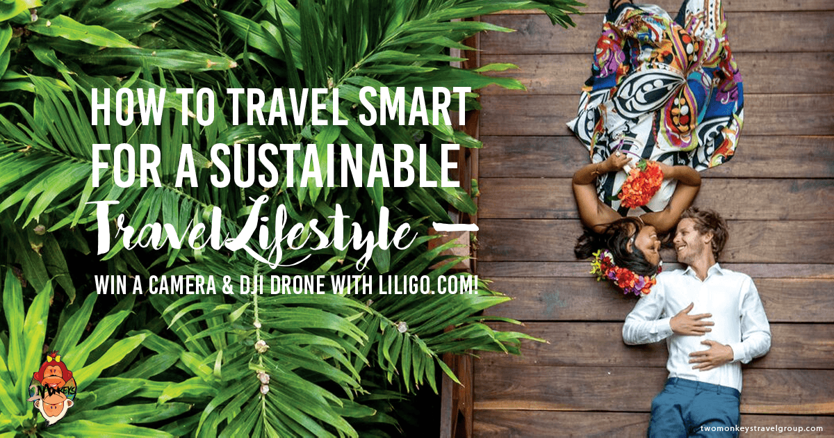 How to Travel Smart for a Sustainable Travel Lifestyle
