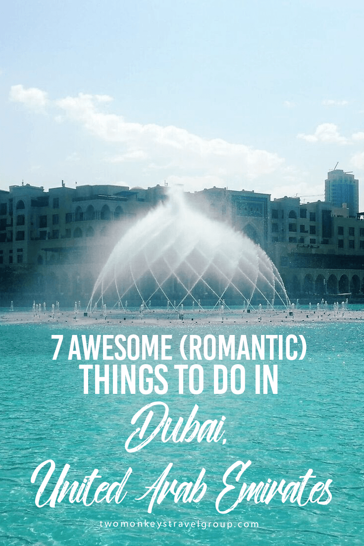 7 Awesome (Romantic) things to do in Dubai, United Arab Emirates