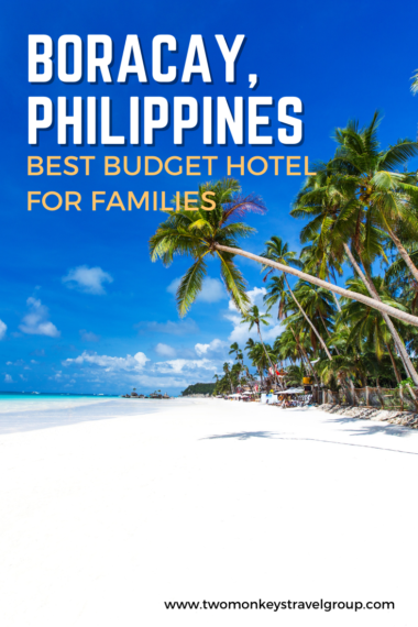 The Best Budget Hotel for Families in Boracay, Philippines3