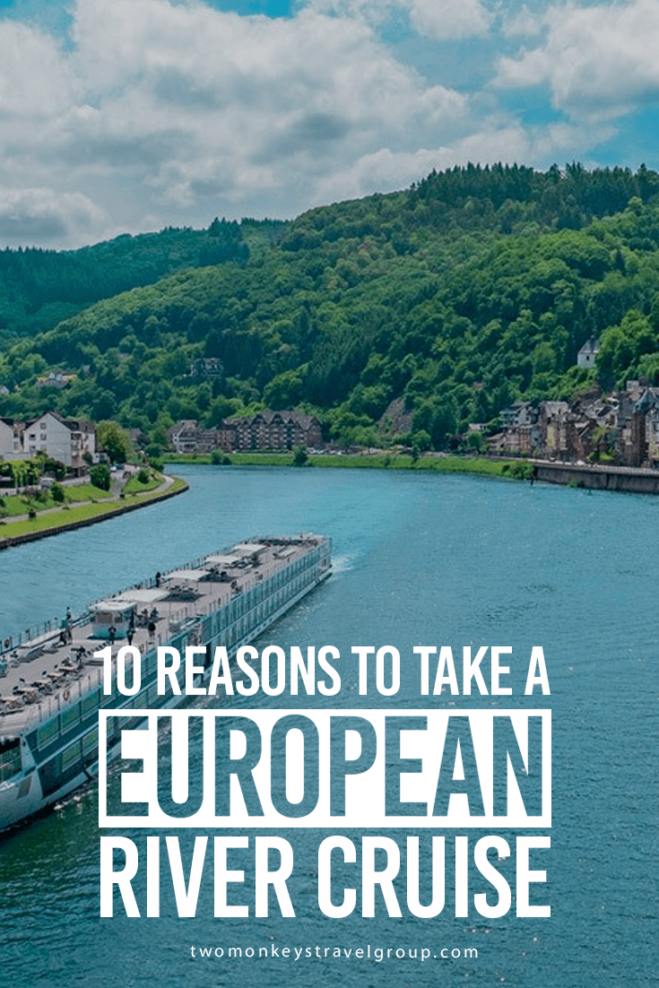 10 Reasons to Take a European River Cruise