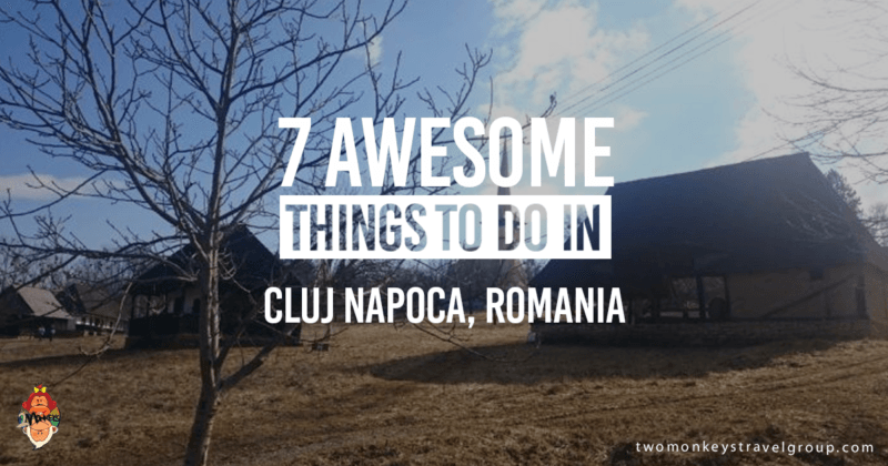 7 Awesome Things to Do in Cluj Napoca, Romania