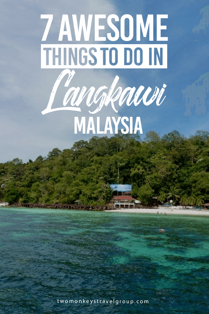 7 Awesome Things to Do in Langkawi, Malaysia