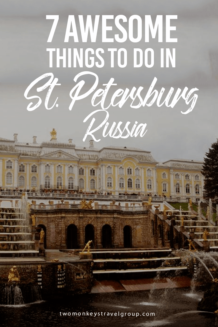 7 Awesome Things to Do in St. Petersburg, Russia