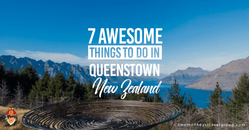 7 Awesome Things to do in Queenstown, New Zealand