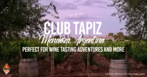 Bodega Y Club Tapiz, Mendoza Argentina – Perfect for Wine Tasting Adventures and More