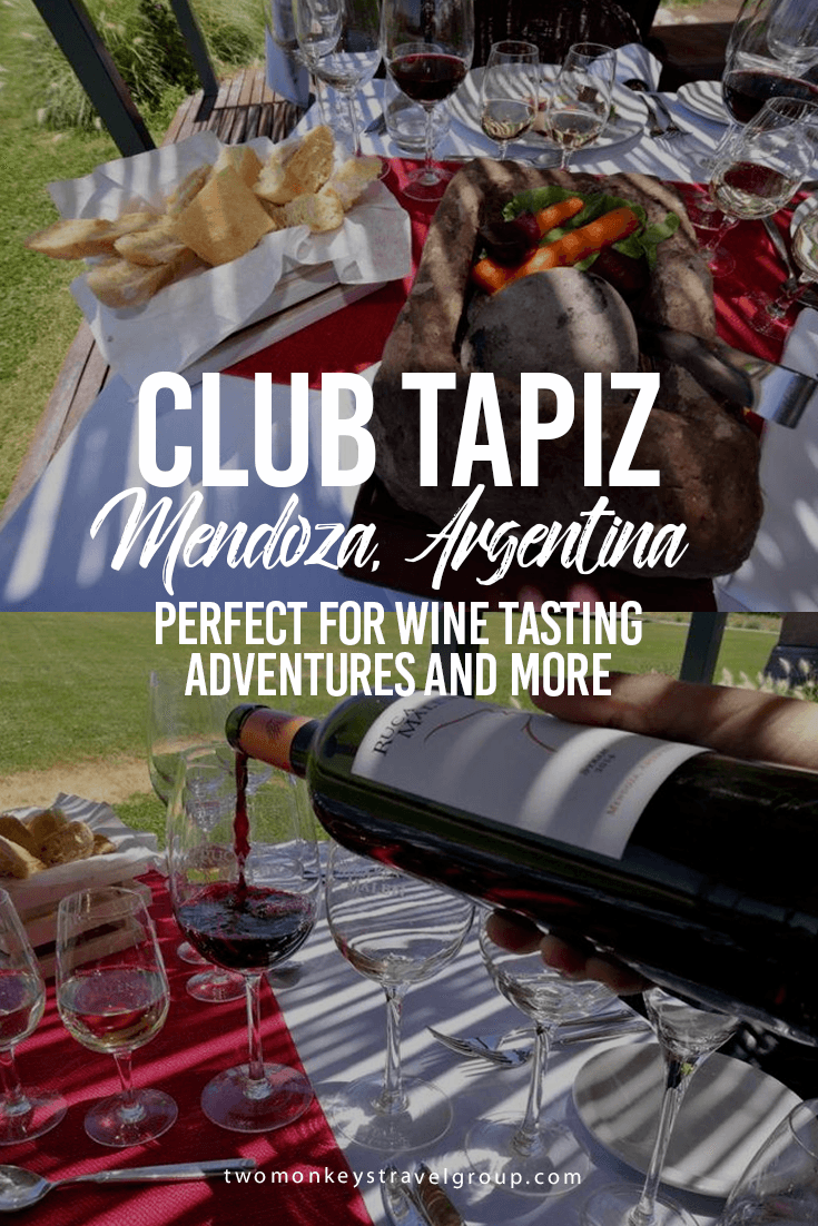 Bodega Y Club Tapiz, Mendoza Argentina – Perfect for Wine Tasting Adventures and More