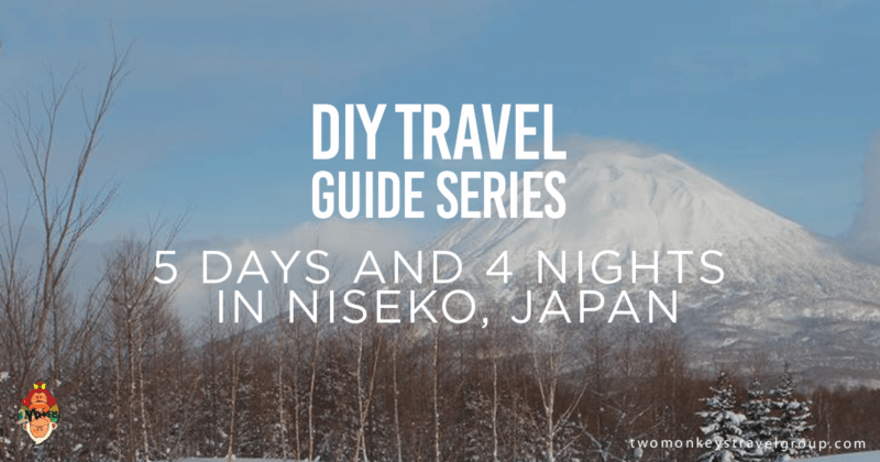 DIY Travel Guide Series: 5 Days and 4 Nights in Niseko, Japan