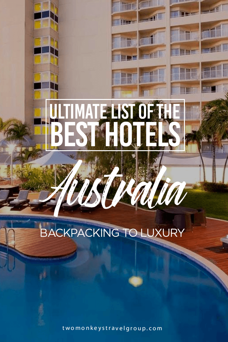 Ultimate List of the Best Hotels in Australia