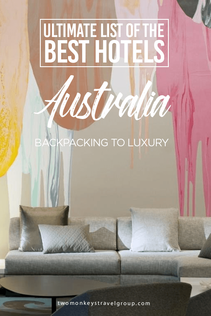 Ultimate List of the Best Hotels in Australia
