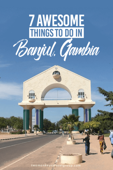 7 Awesome Things to Do in Banjul, Gambia