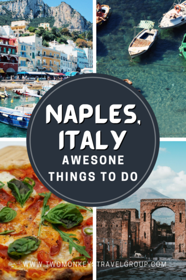 Awesome places to visit in Naples, Italy