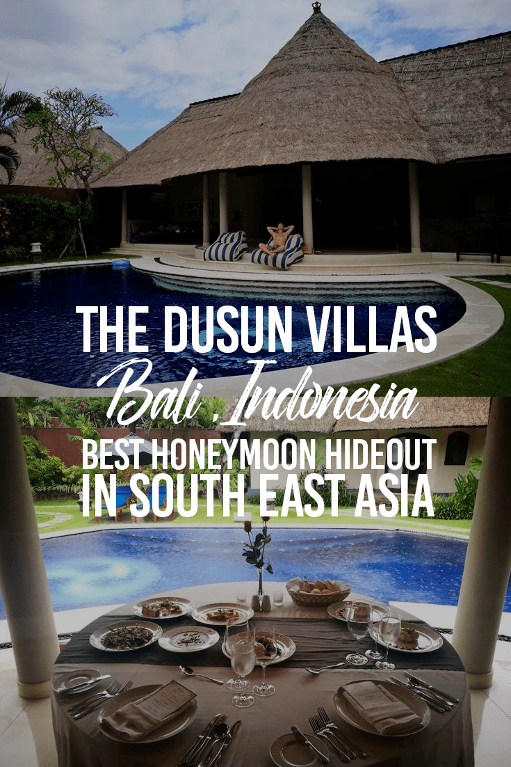 The Dusun Villas Bali Indonesia – Best Honeymoon Hideout in South East Asia