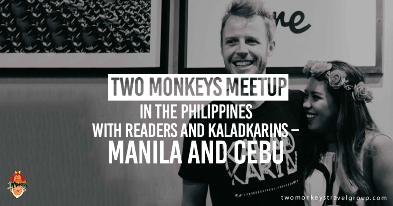 Two Monkeys Meetup in the Philippines with Readers and Kaladkarins - Manila and Cebu