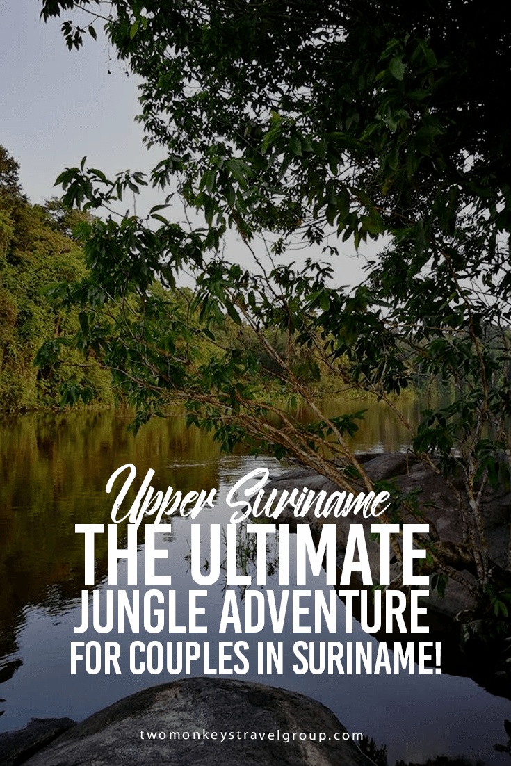 Upper Suriname - The Ultimate Jungle Adventure for Couples in Suriname!