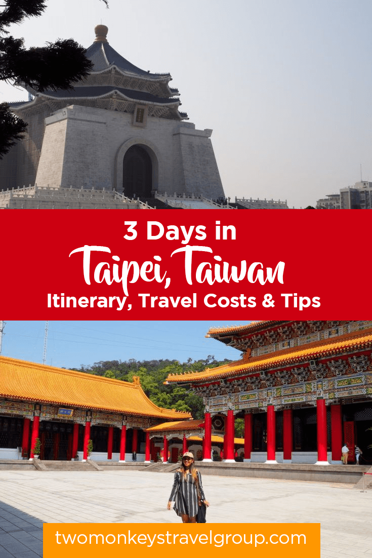 3 Days in Taipei, Taiwan - Itinerary, Travel Costs & Tips