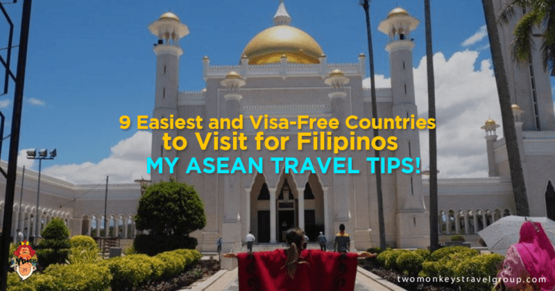 9 Easiest and Visa-Free Countries to Visit for Filipinos - my ASEAN Travel Tips!