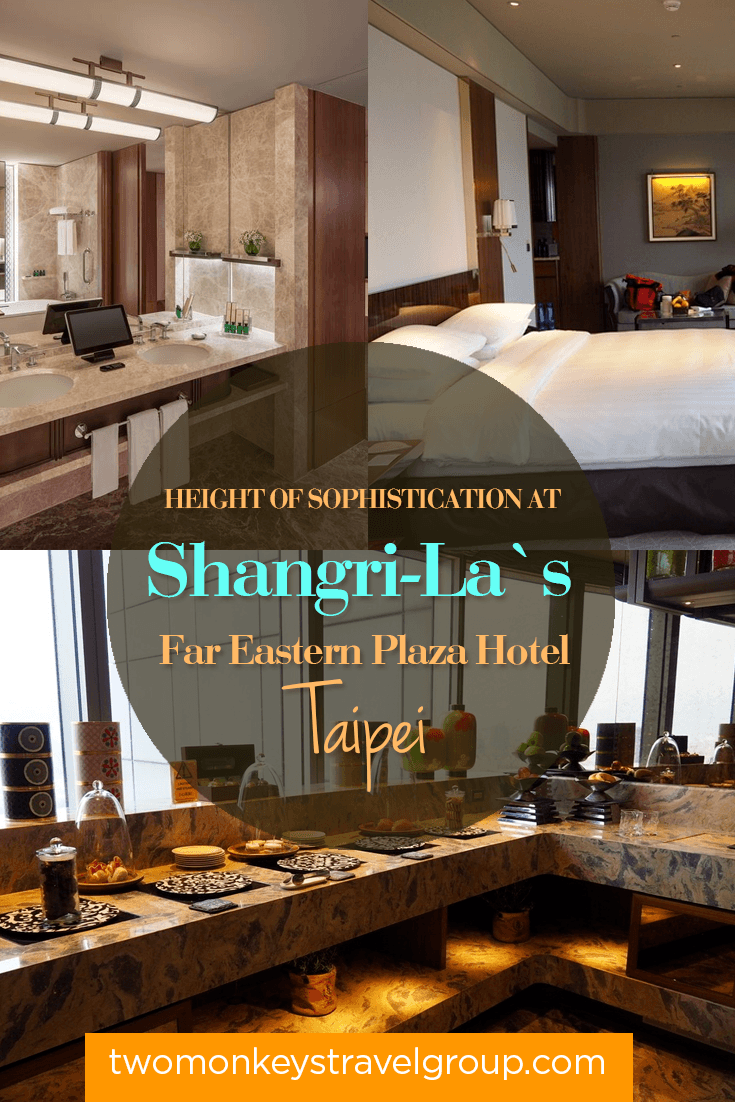 Height of Sophistication at Shangri-La's Far Eastern Plaza Hotel, Taipei