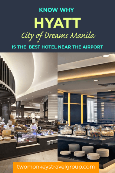 Know Why HYATT City of Dreams Manila is the Best Hotel Near the Airport