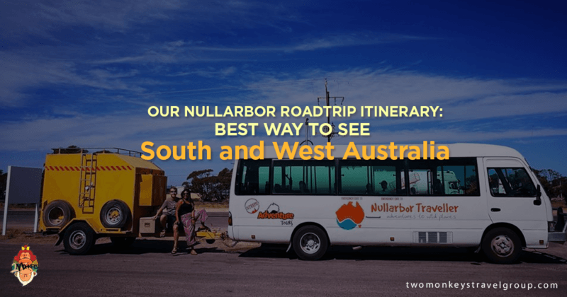 Our Nullarbor Roadtrip Itinerary: Best Way to See South and West Australia