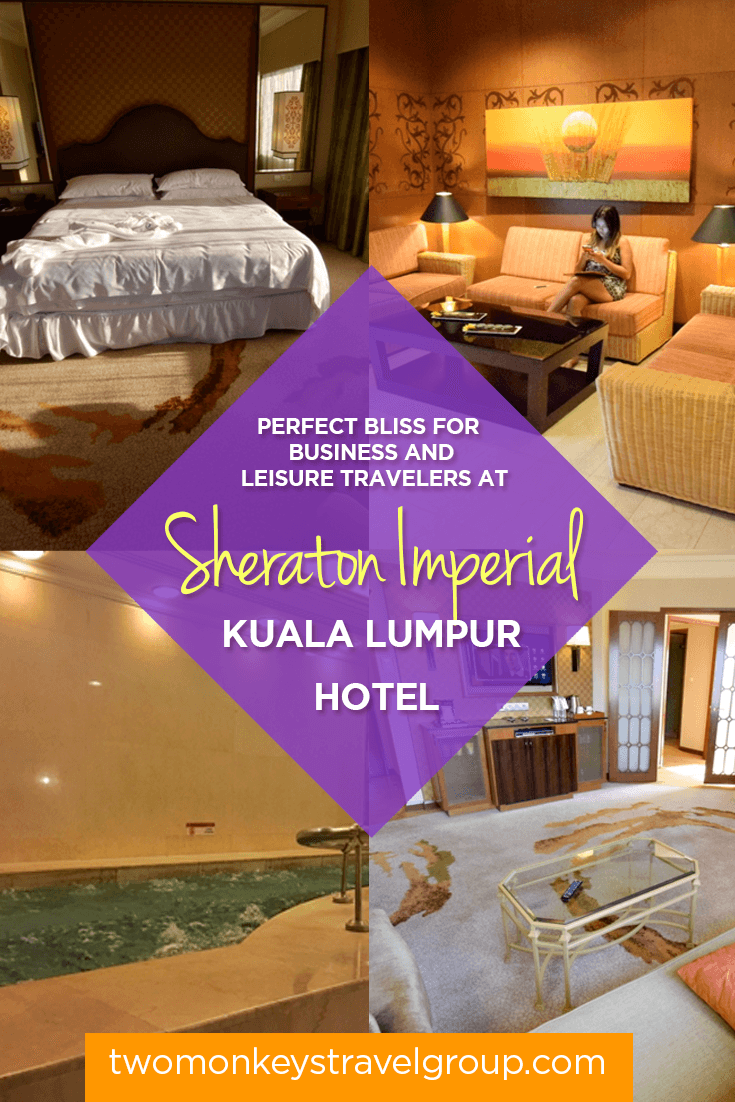 Perfect Bliss for Business and Leisure Travelers at Sheraton Imperial Kuala Lumpur Hotel