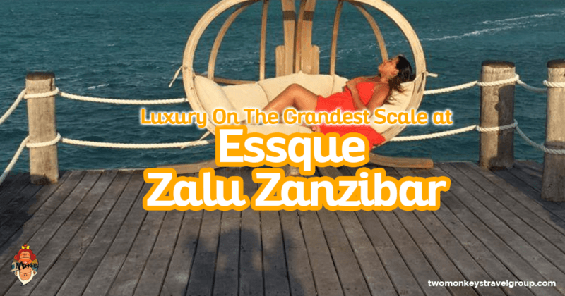 Luxury On The Grandest Scale at Essque Zalu Zanzibar