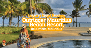 Most Instagrammable Resort in Mauritius - Outrigger Beach Resort