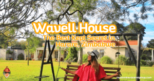 Wavell House, The Best Kept Secret in Harare, Zimbabwe