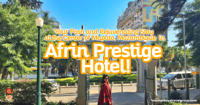 Your Posh and Rejuvenating Stay at the Center of Maputo, Mozambique in Afrin Prestige Hotel!