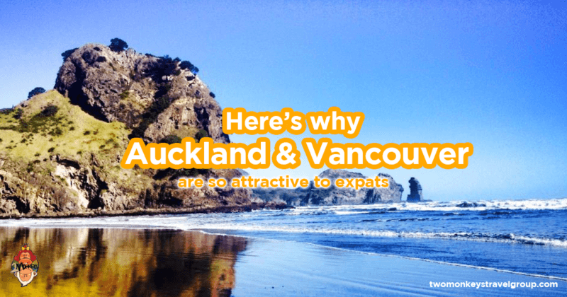 Here’s why Auckland, New Zealand & Vancouver, Canada are so attractive to Expats