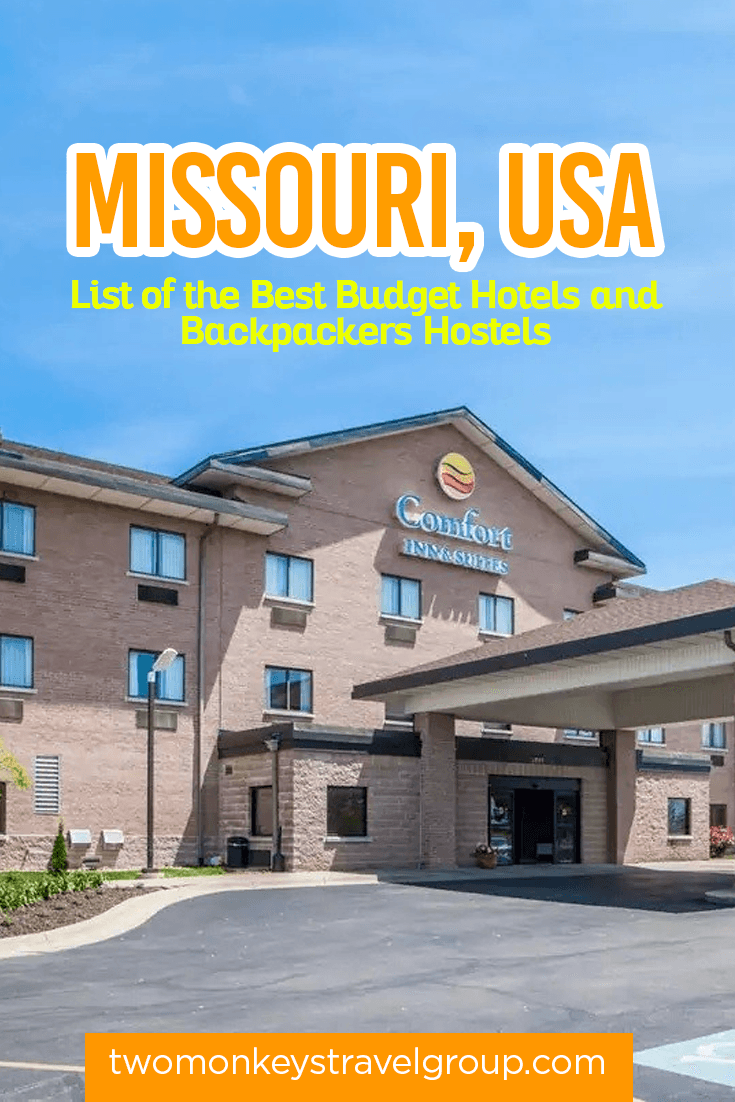 Complete List of Recommended Cheap Hotels in Missouri, USA