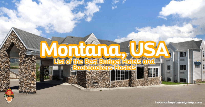 Complete List of Recommended Cheap Hotels in Montana, USA