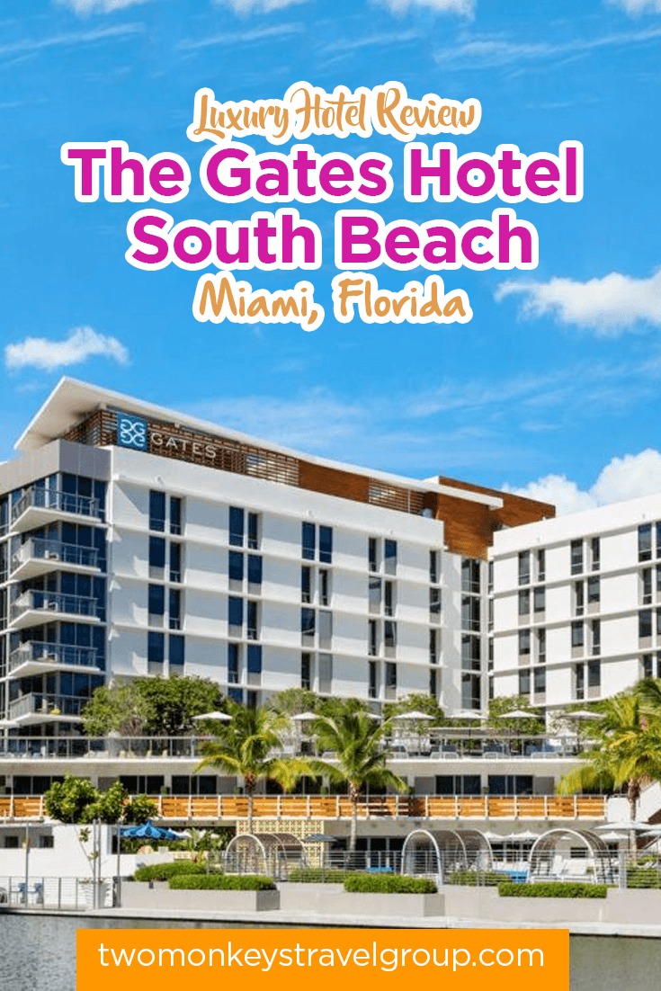 The Gates Hotel South Beach: The Way To Experience South Beach Miami