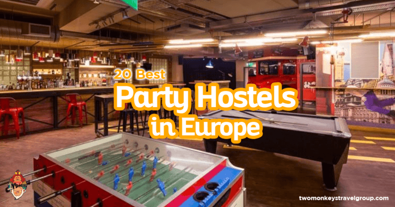 20 Best Party Hostels in Europe