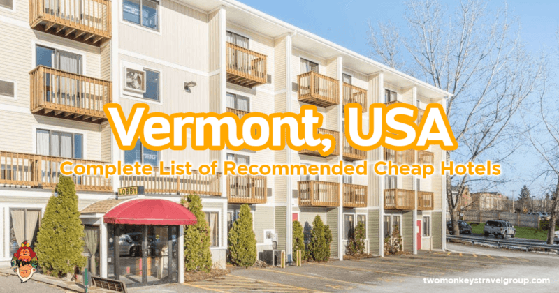 Complete List of Recommended Cheap Hotels in Vermont, USA