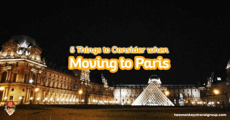 Your Digital Nomad Guide of Living in Paris, France - 5 Things to Consider when Moving to Paris