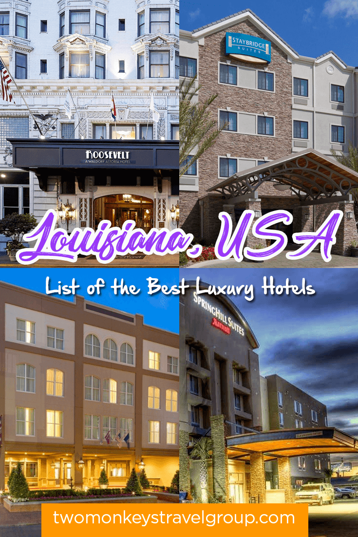 List of the Best Luxury Hotels in Louisiana, USA