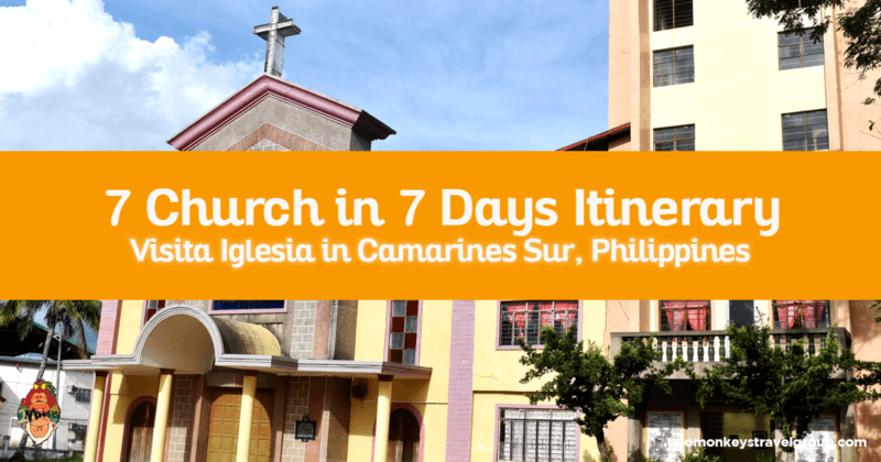 Visita Iglesia in Camarines Sur, Philippines - 7 Church in 7 Days Itinerary
