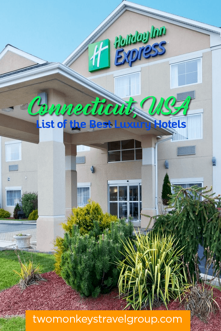 List of Best the Luxury Hotels in Connecticut, USA