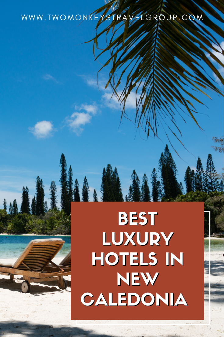 List of the Best Luxury Hotels in New Caledonia (Pacific Ocean)