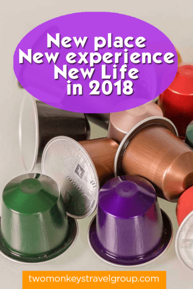 New place, New experience, New Life in 2018