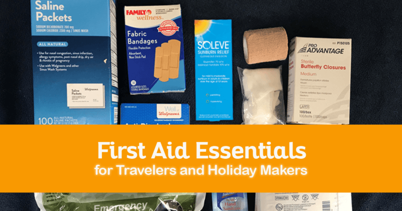 First Aid Essentials for Travelers and Holiday Makers - Prepare, for a better experience