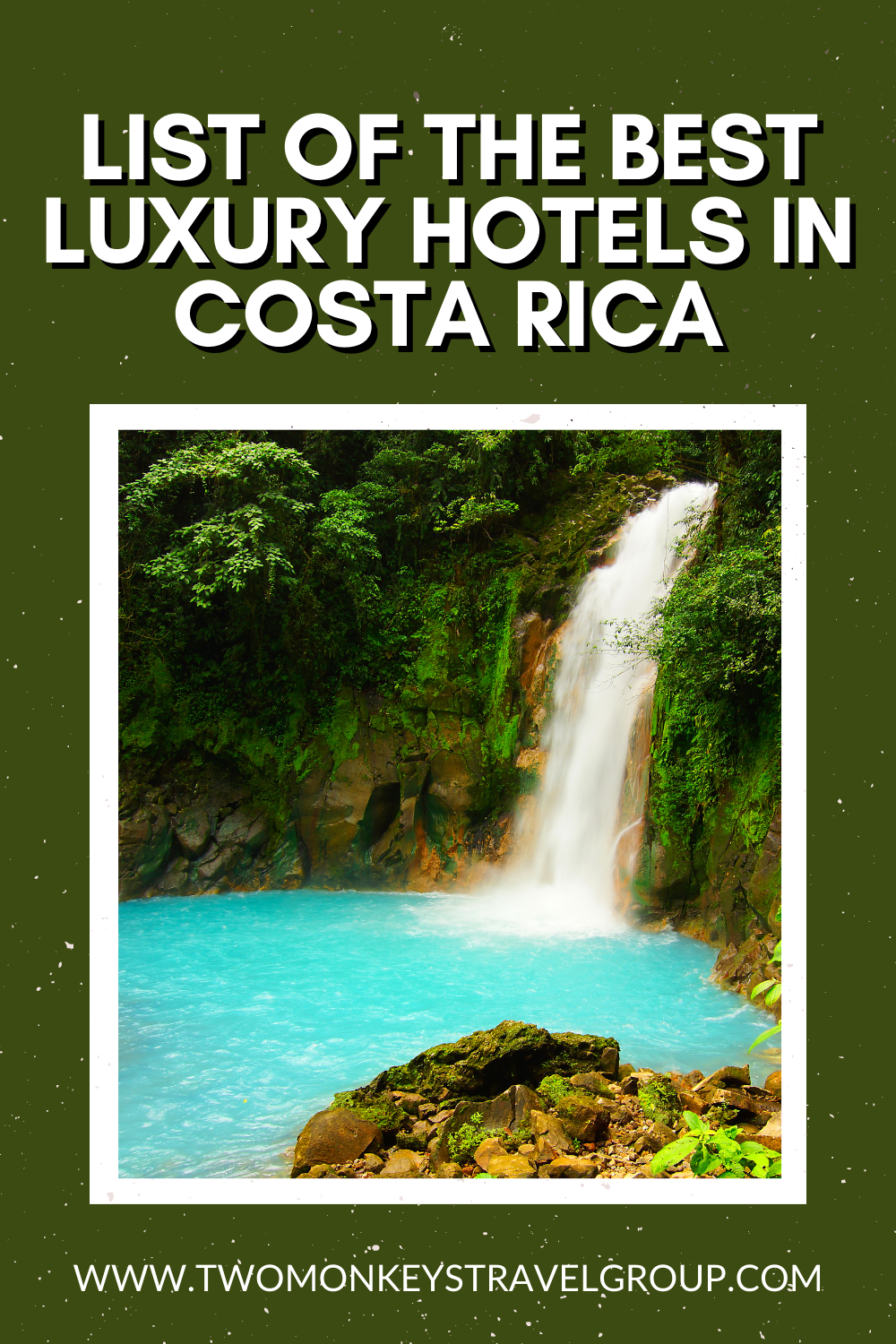 List of the Best Luxury Hotels in Costa Rica