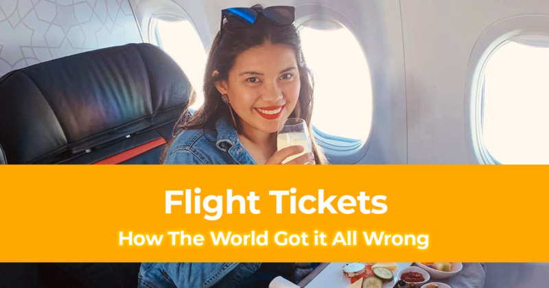 How The World Got it All Wrong About Flight Tickets [Booking Flights]