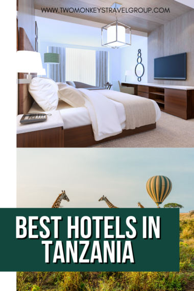 Complete List of Recommended Best Hotels in Tanzania