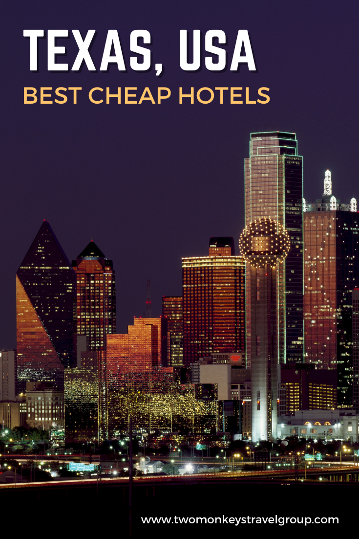 Ultimate List of Best Cheap Hotels in Texas, USA