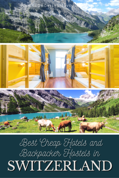 Complete List of Recommended Best Cheap Hotels and Backpacker Hostels in Switzerland