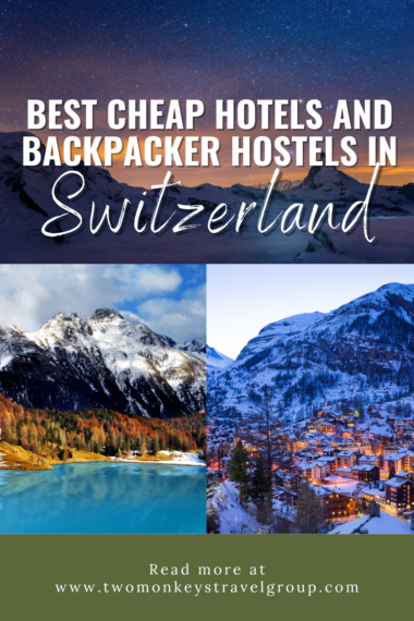 Complete List of Recommended Best Cheap Hotels and Backpacker Hostels in Switzerland