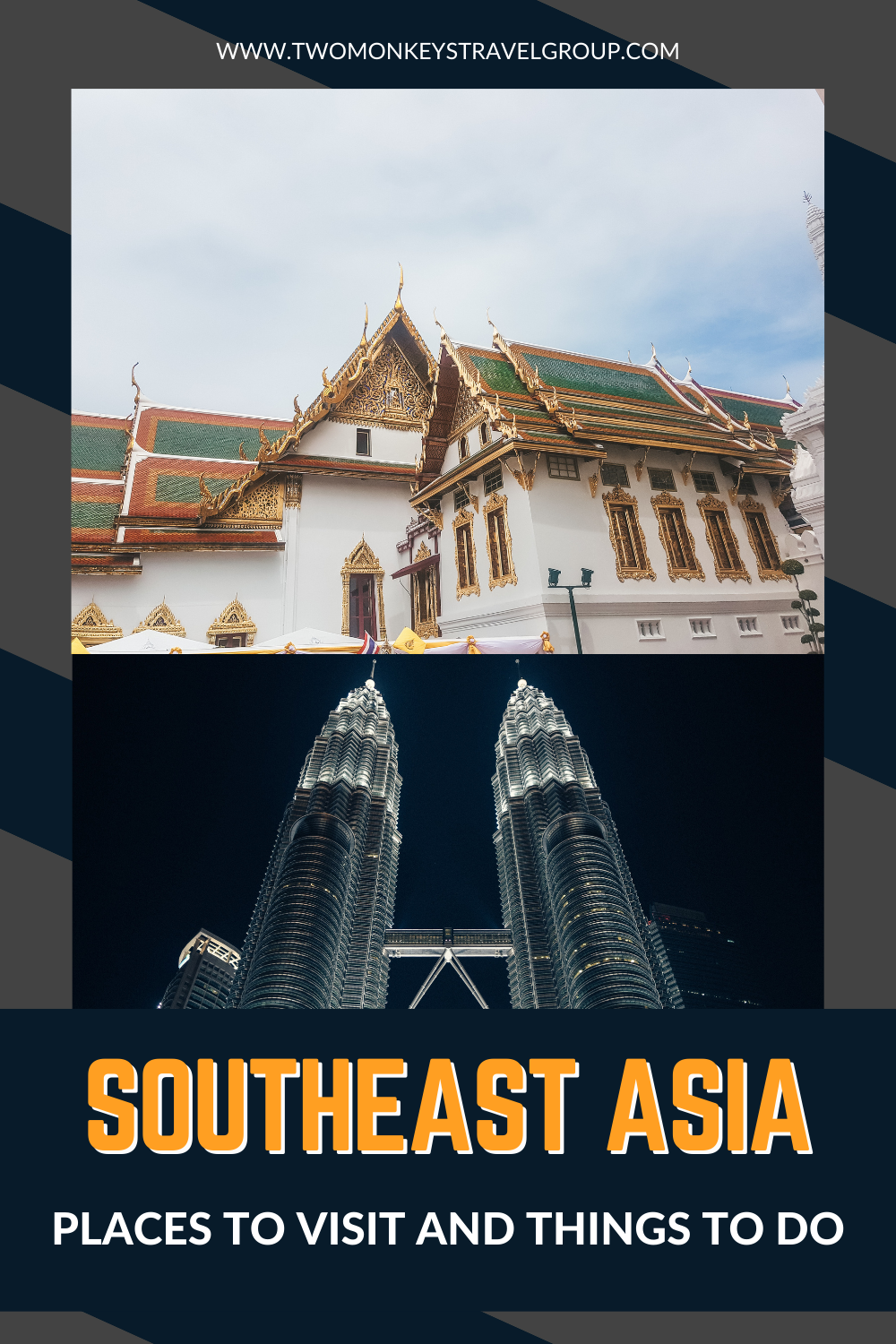 DIY Itinerary in Southeast Asia – Places to Visit and Things To Do